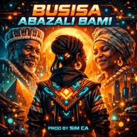 Busisa Abazali Bami (feat. Shani & Crow Maribye) - Single - Sim Ca