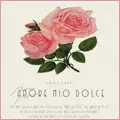 Amore Mio Dolce