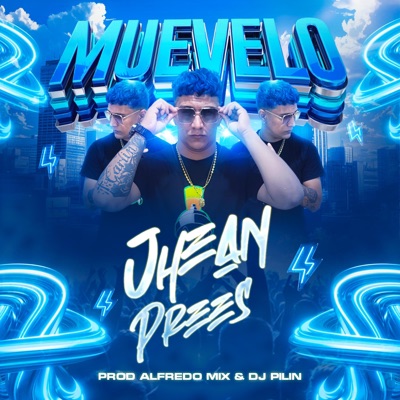 Muévelo (feat. Alfredo Mix & Dj Pilin) - Single