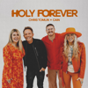 Holy Forever - Chris Tomlin & CAIN