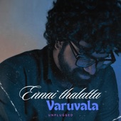 Ennai thalatta varuvala (Unplugged) artwork