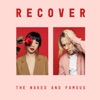 The Naked And Famous Bury Us Recover