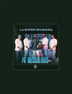 Listen to LA SUPER MINI BANDA, watch music videos, read bio, see tour dates & more!