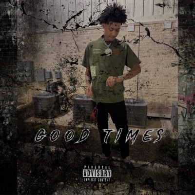Good Times - Single