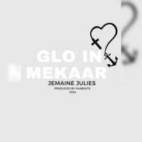 Jemaine Julies - Glo in mekaar
