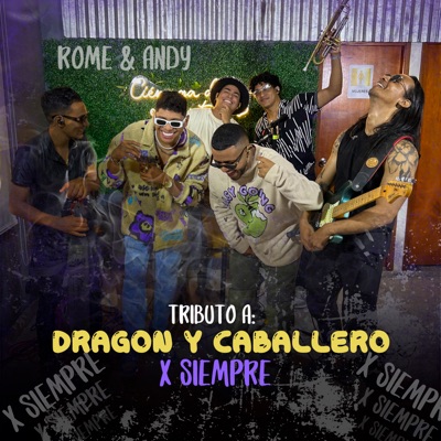 Tributo a Dragon y Caballero (X Siempre) - Single
