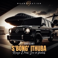 S'bong' Ithuba (feat. Kamza Drum, Irvo & Vocalesh) - Single - MGANDINATION