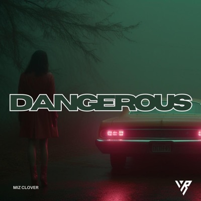 Dangerous - Single