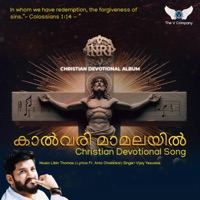 Kalvari Mamalayil - Single - Vijay Yesudas, Libin Thomas & Anto Chalackal
