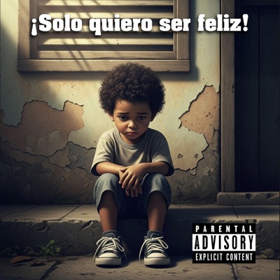¡Solo quiero ser feliz! - Single