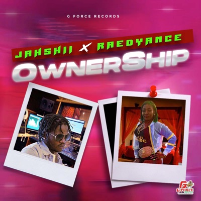 Ownership (feat. Jahshii & Raedyance) - Single
