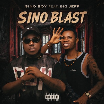 Sino blast (feat. Big Jeff) - Single