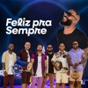 Feliz pra Sempre (feat. Grupo Clareou) - Single