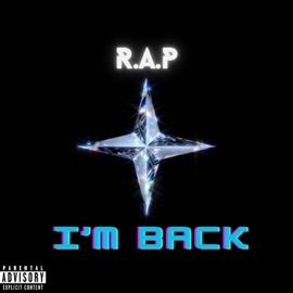I'm back R.A.P.