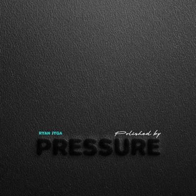 Polished By Pressure - Single