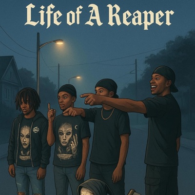LIFE OF THE REAPERS - EP