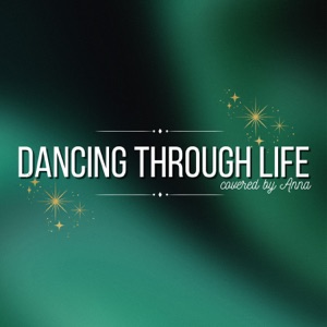 Dancing Through Life - Single