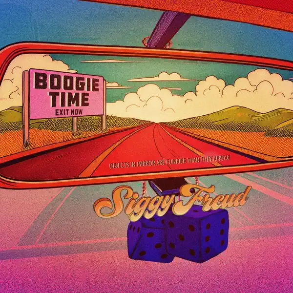 Boogie Time - Siggy Freud: Song Lyrics, Music Videos & Concerts