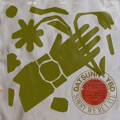 Sorry We're Late - EP