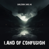 Land of Confusion (Extended Mix) - CARLZZOON & Ariel 46