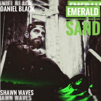 Emerald Sand (feat. Shawn Waves) - Single