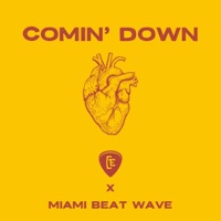 Comin' Down - Single - Carlos Escanilla & Miami Beat Wave