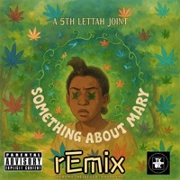 Something About Mary (Remix) - Single - 5th Lettah