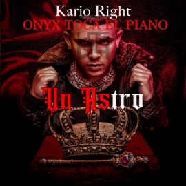 Un Astro Kario Right & Onyx Toca El Piano