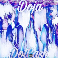 Doja - Single - DotCash_FromDa_6