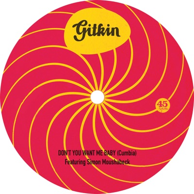 Don't You Want Me Baby (Cumbia) [feat. Simon Moushabeck] - Single
