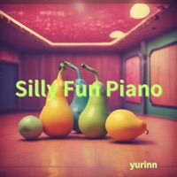 Silly Fun Piano - Single - YURINN