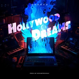 Hollywood Dreams Undexd