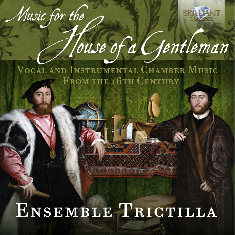 Обложка альбома «Music for the House of a Gentleman» — Ensemble Trictilla & Lucia Sciannimanico