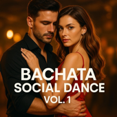 Bachata Social Dance, Vol. 1