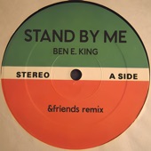 Stand by Me (&Friends Remix) artwork