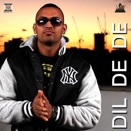 Dil De De (feat. Roach Killa & Surinder Rattan) Garry Sandhu