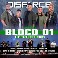 Bloco 01: Dividido / Um Dia pra Nós Dois / Desse Jeito É Ruim pra Mim / Só por um Momento / Máquina do Tempo / Reinventar / Sem Radar / Nem Aí / Traição (Ao Vivo na Matrix Hall - ES) — Grupo Disfarce