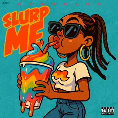 Slurp Me - Single