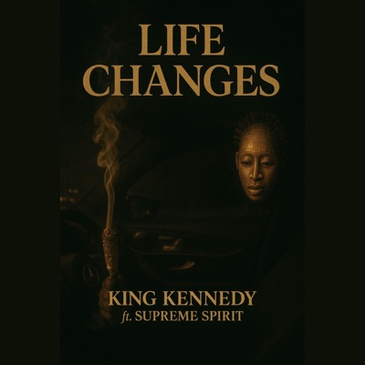 LIFE CHANGES (feat. Supreme Spirit) - Single