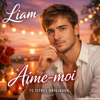 LIAM - Aime-moi bild