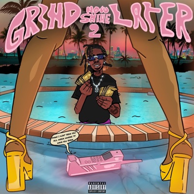 GRIND NOW SHINE LATER 2