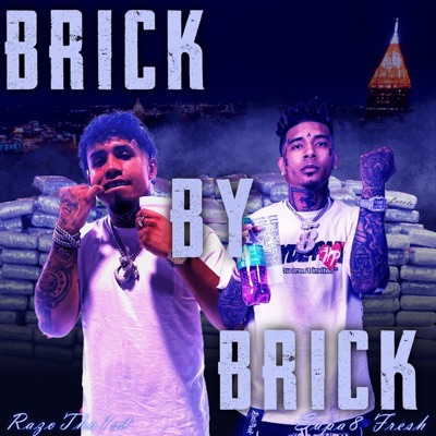 BrickByBrick (feat. Supa8 Fresh) - Single