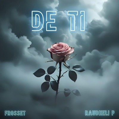 De Ti (feat. Raudheli P) - Single