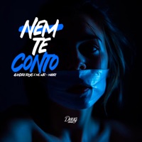 Nem Te Conto - Single - Maori, Alondra Rojas & mc wr