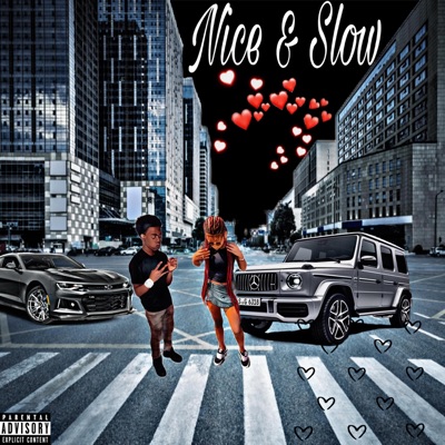 Nice & Slow (feat. Lul Ry) - Single