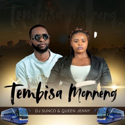 Tembisa Monneng - Single