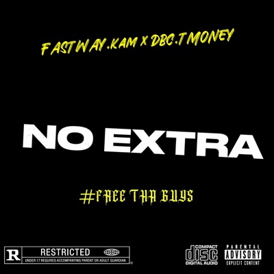 NO EXTRA (feat. DBC.TMONEY) - Single