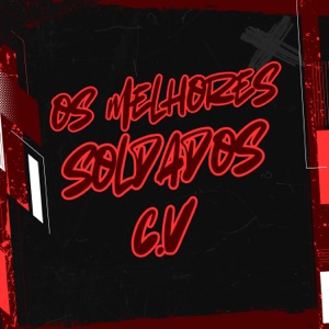 Os Melhores Soldados C.V