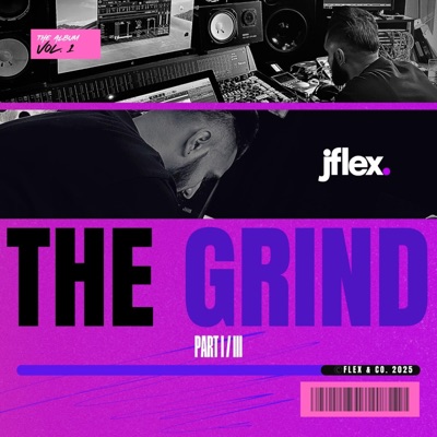 THE GRIND (Part I of III)