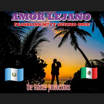 Amor lejano (feat. DAYCKO ONEE) - Single